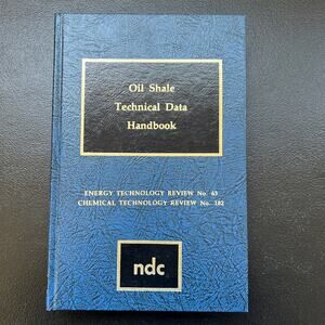 Oil Shale Technical Data Handbook Hardcover Energy Review 63 Chemical Review 182